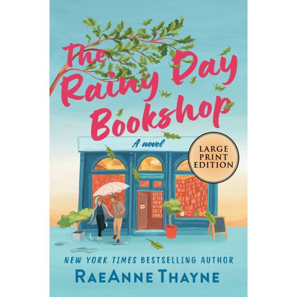 The Rainy Day Bookshop: A Contemporary Small-Town Story of Family, Community and